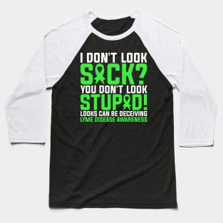 Lyme Disease Warrior Lyme Disease Awareness Sayings Baseball T-Shirt